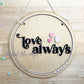 valentines day sign svg, love always digital file, valentines diy kit, door hanger file