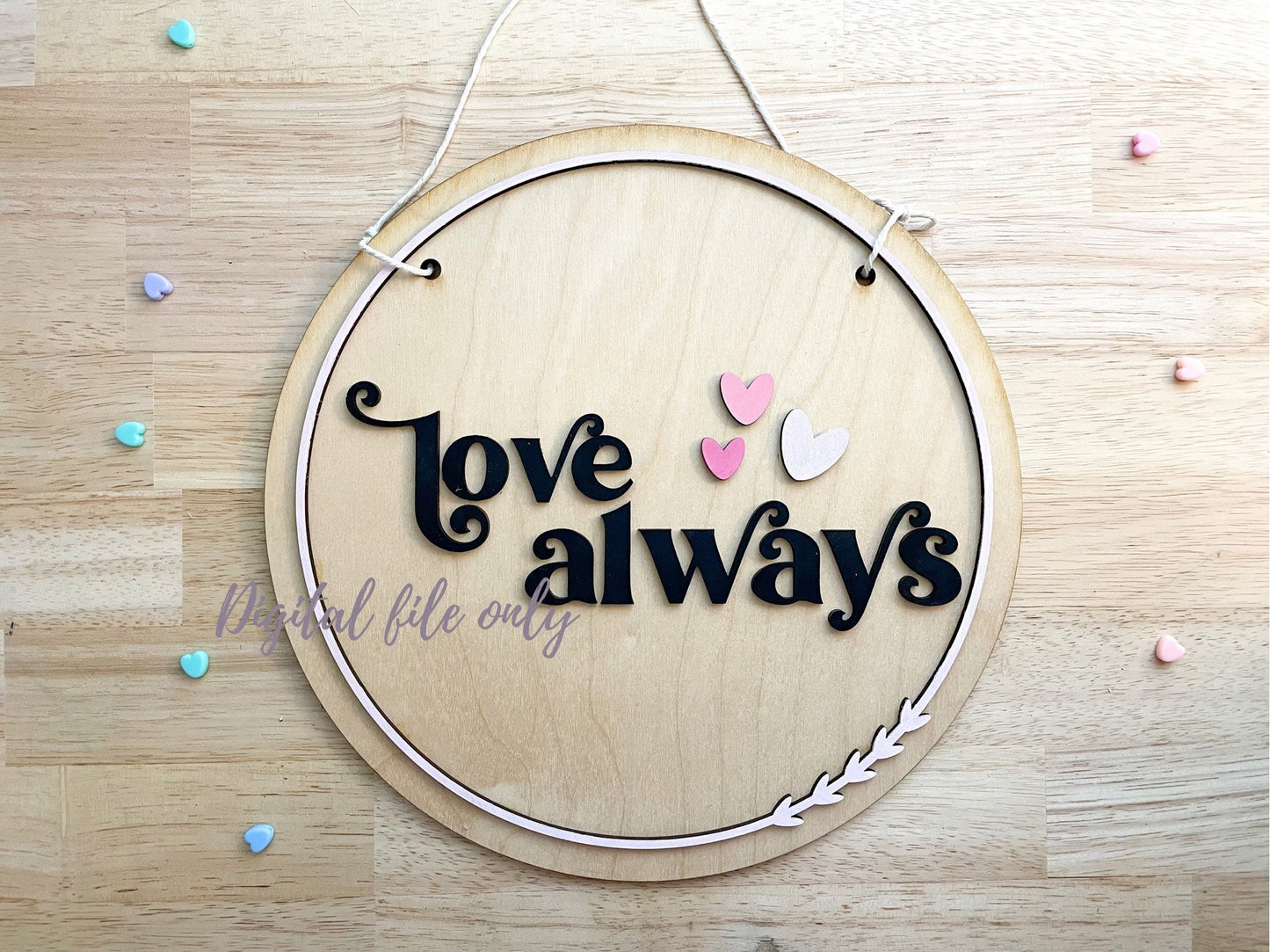 valentines day sign svg, love always digital file, valentines diy kit, door hanger file