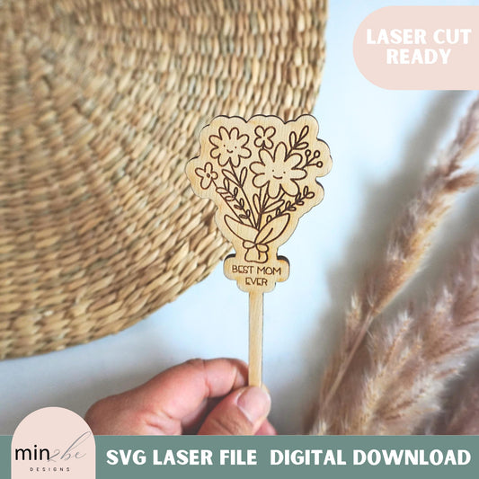 Mother’s Day SVG Plant Stake, Best Mom Ever Laser Cut File, Floral Garden Marker Digital Download, DIY Gift for Mom, Modern Laser Art